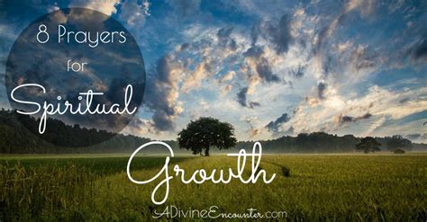 8 Prayers For Spiritual Growth