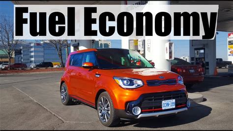 2019 kia soul fuel economy mpg review fill up costs youtube