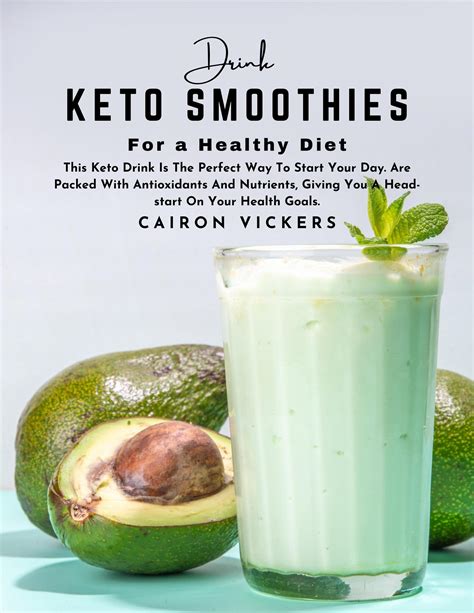 Smashwords Drink Keto Smoothies For A Healthy Diet This Keto Drink Is The Perfect Way To