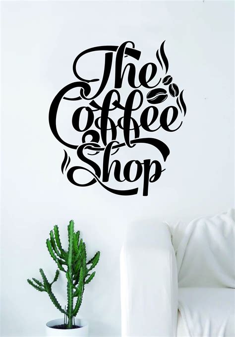5 out of 5 stars (1,958) $ 7.00. The Coffee Shop V2 Quote Wall Decal Sticker Bedroom Living Room Art Vinyl Beautiful Kitchen Cute ...