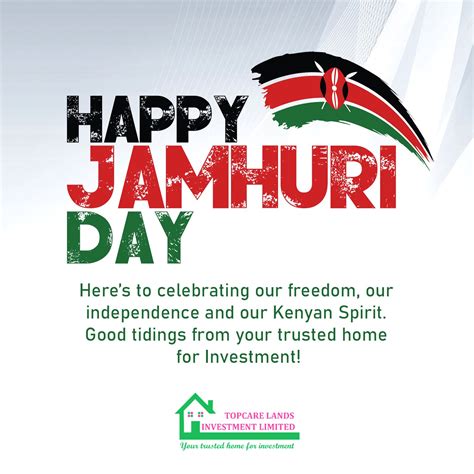 Happy Jamhuri Day 2022 Topcare Lands Investments Limited