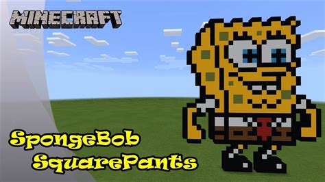 Minecraft Pixel Art Tutorial And Showcase Spongebob Squarepants Youtube