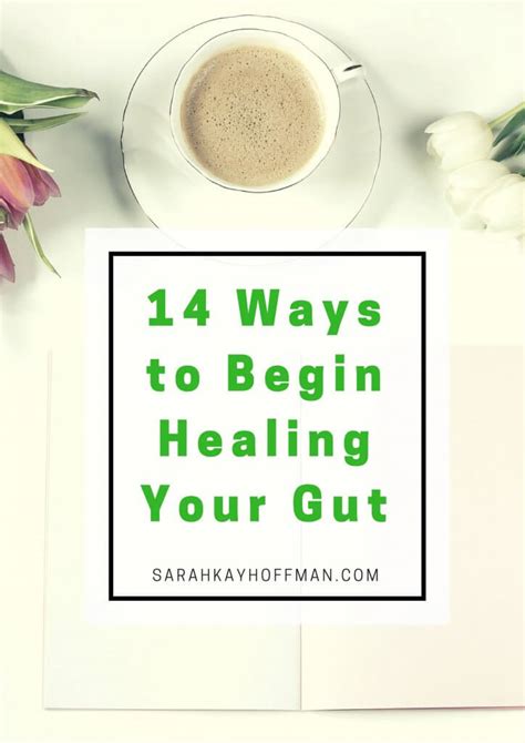 14 Ways To Begin Healing Your Gut A Gutsy Girl
