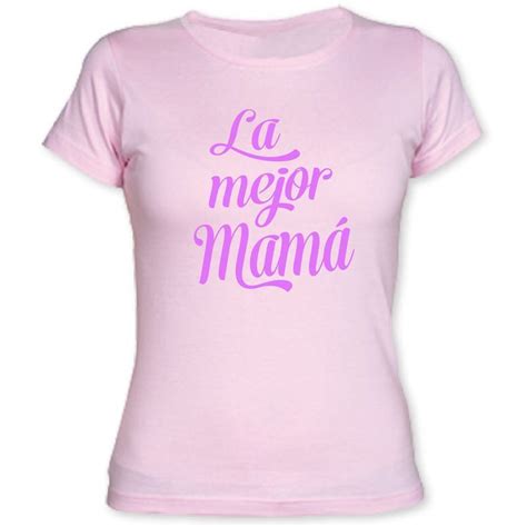 Camiseta Para Madre Con Mensaje Cariñoso