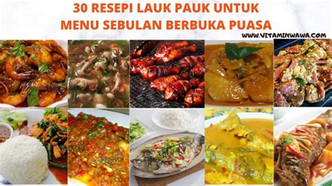 Bagi para ibu rumah tangga, menyusun menu keluarga kadang kala terasa begitu memusingkan. 30 Resepi Menu Sebulan Berbuka Puasa ~ VITAMIN WAWA