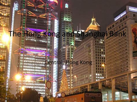 Hong kong and shanghai banking corporation (hsbc). PPT - The Hong Kong and Shanghai Bank PowerPoint ...