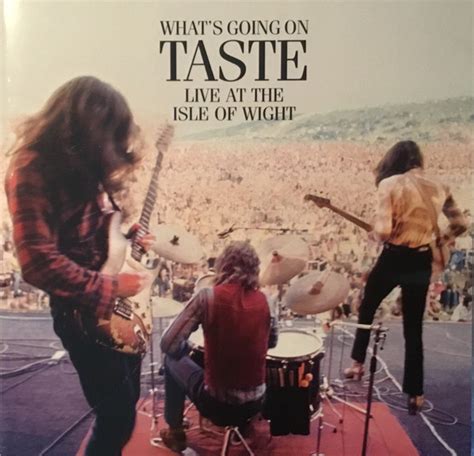 Taste Whats Going On Live At The Isle Of Wight Releases Discogs