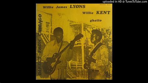 Willie James Lyons And Willie Kent Dust My Broom Youtube
