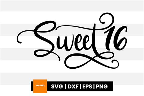 Sweet Sixteen Svg Silhouette Cutting File 16th Birthday Svg Svg Iron On Decal File Clip Art Cut