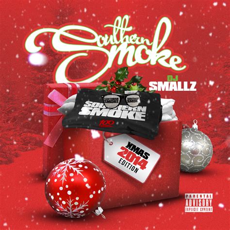 Dj Smallz Southern Smoke Xmas 2k14 Edition