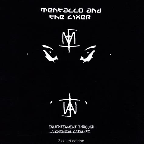 Mentallo And The Fixer Enlightenment Through A Chemical Catalyst 2cd