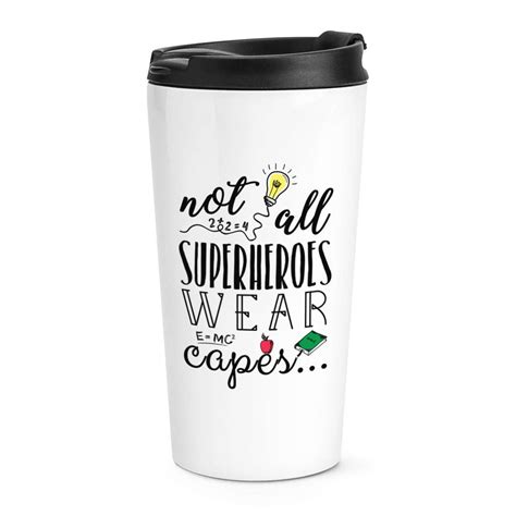 Teacher Not All Superheroes Wear Capes Travel Mug Cup Etsy