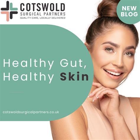 Healthy Gut Healthy Skin Blog Cotswold Surgical Partners