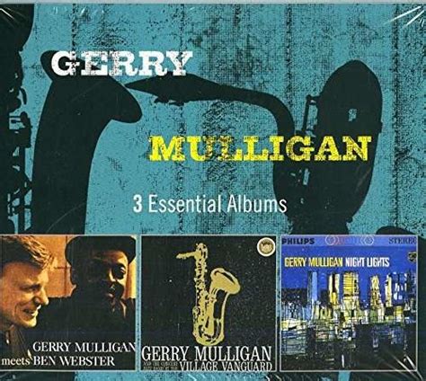 Gerry Mulligan Tell Me When - 3 Essential Albums - Gerry Mulligan - La Boîte à Musique