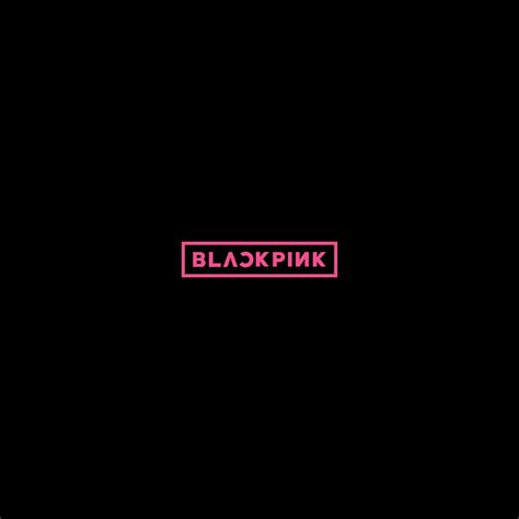 Release “blackpink” By Blackpink Musicbrainz