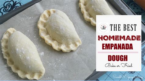 Homemade Empanada Dough Empanadas Dough Empanadas Recipe Dough Recipes