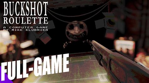 Buckshot Roulette Full Game Gameplaywalkthrough Youtube