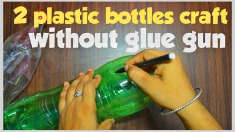 2 Plastic Bottle Craft Without Using Glue Gun Diy Craft Ideas For