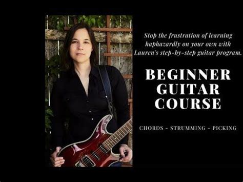 Beginner Guitar Course from Lauren Bateman - YouTube | Guitar for