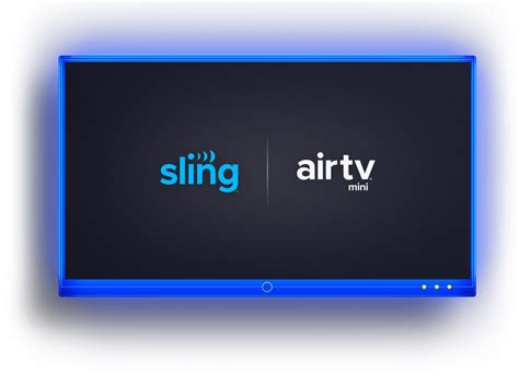 Watch Tv Live And On Demand On Airtv Sling Tv