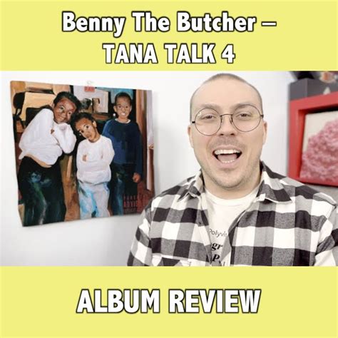 Benny The Butcher Tana Talk 4 Album Review Review Album My