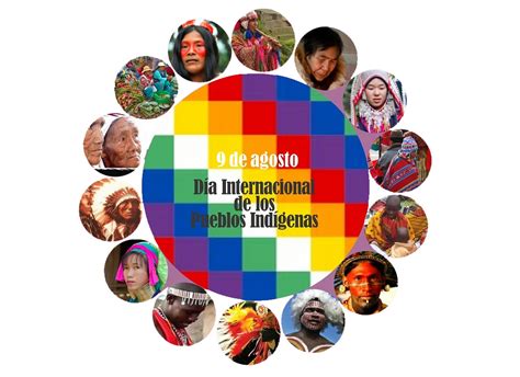 D A Internacional De Los Pueblos Ind Genas Cadena Nueve Diario Digital