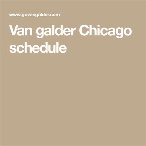 Check spelling or type a new query. Van galder Chicago schedule | Chicago airport, Chicago ...