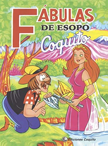 Fábulas De Esopo Coquito Volumen 4 Spanish Edition Ebook Zapata