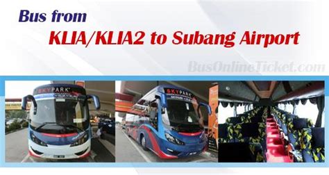 You can buy a bus ticket at the bus ticketing counter in the basement. KLIA or KLIA2 to Subang Airport buses from RM 11.00 ...