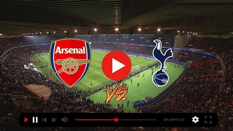 How To Watch Arsenal Vs Tottenham Premier League Game Online Free