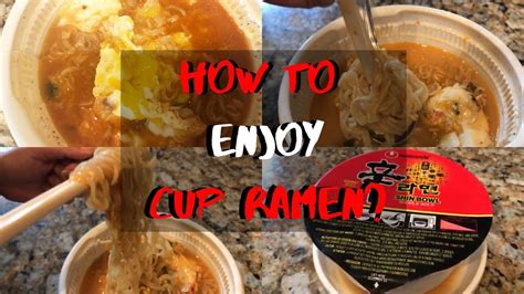How To Make A Fast And Fancy Cup Ramen Cup Ramen Korean Shin Ramen