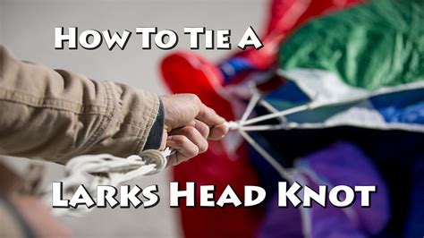 How To Tie A Larks Head Knot Youtube