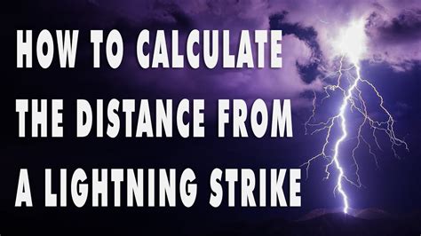 How To Calculate The Distance From A Lightning Strike Youtube