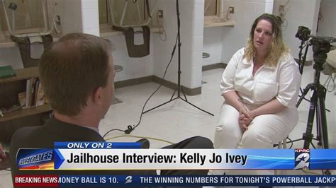 Kelly Jo Ivey Jailhouse Interview Youtube