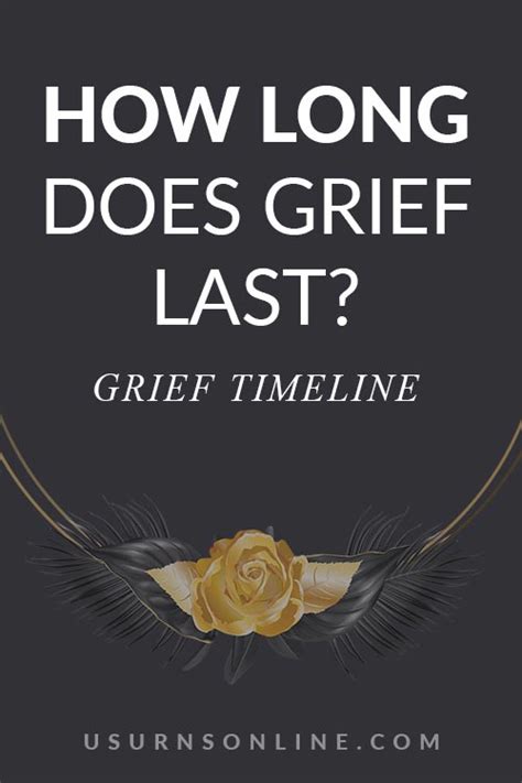 How Long Does Grief Last The Grief Timeline You Can T Ignore Urns
