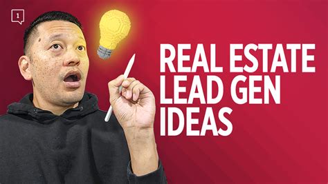 5 Lead Generation Ideas For Real Estate Agents In 2023 Square 1 Group
