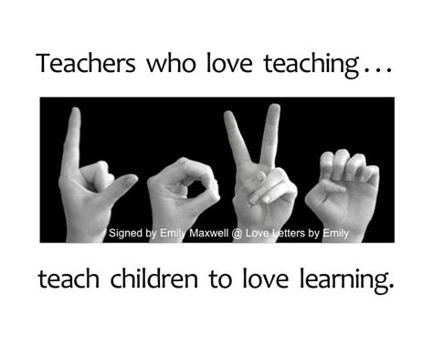 Teachers Who Love Teachingteach Children To Love Learning