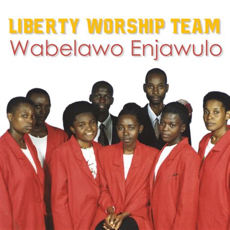 Waberawo Ejawulo Album By Liberty Worship Team Spotify