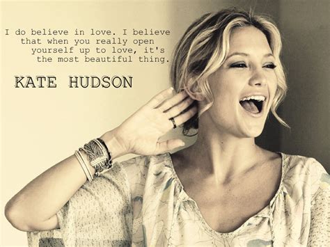 Kate Hudson On Love Quote Amptalent Kate Hudson Actor Quotes