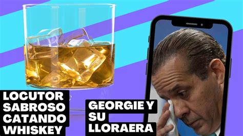 Locutor Sabroso Catando Whiskey Georgie Navarro Llorando Media Tour