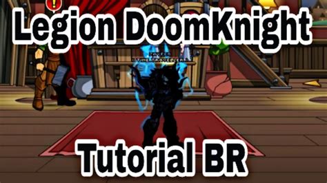 Aqw Legion Doomknight Tutorial Br Youtube