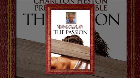 charlton heston presents the bible the passion dvd youtube