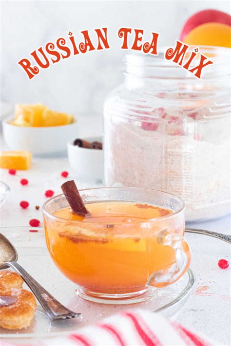 Spiced Russian Tea Recipe With Tang Mix In A Jar Restless Chipotle