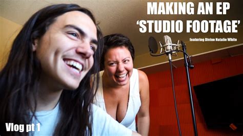 Making An Ep With Divine Natalie White Youtube