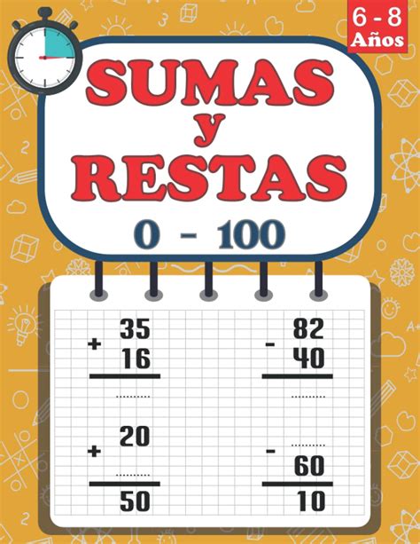 Buy Sumas Y Restas 0 100 Libro De Matemáticas Para Niños De 6 A 8