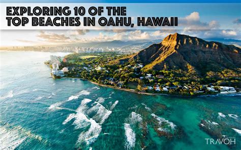 Exploring 10 Of The Top Beaches In Oahu Hawaii Travoh