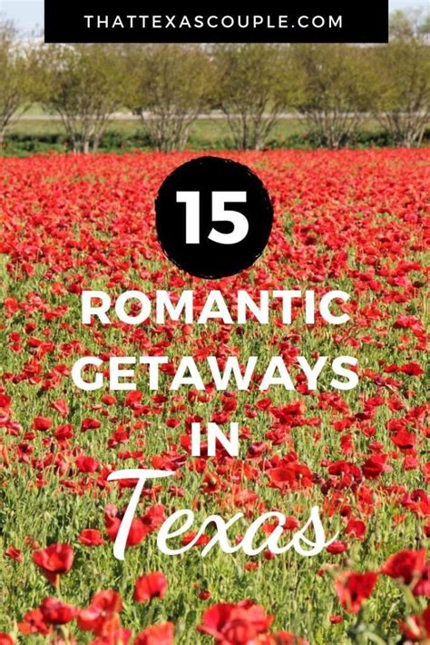 Romantic Getaways In Texas Romantic Getaways Usa Travel