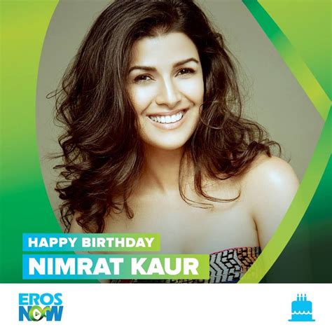 Heres Wishing The Talented And Gorgeous Nimrat Kaur A Very Happy