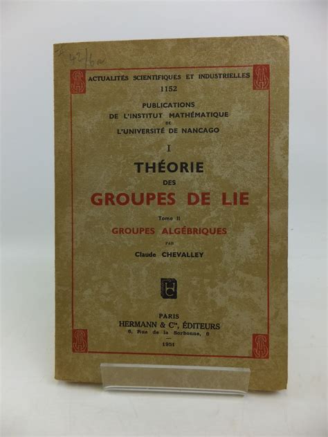 Stella Rose S Books THEORIE DES GROUPES DE LIE TOME II GROUPES
