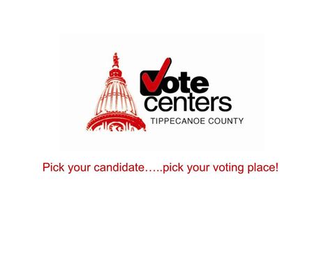 Pick Your Candidatepick Your Voting Place How Do Vote Centers Save